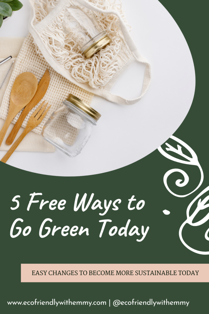 Pinterest| 5 Free Ways to Green Today